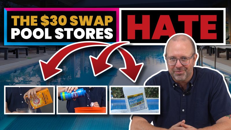 The $30 “Forbidden” Chemical Swaps Pool Stores Don't Want You to Know