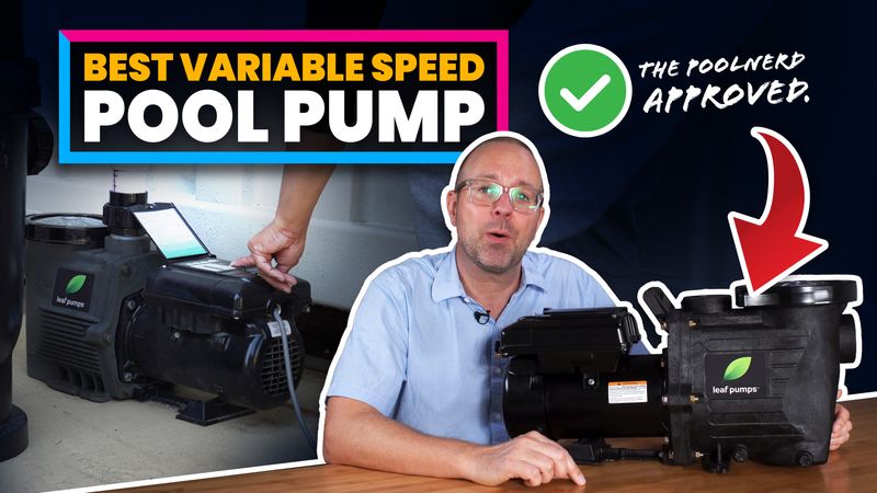 Best Variable Speed Pool Pumps (2026): The Pool Nerd's Complete Buying Guide
