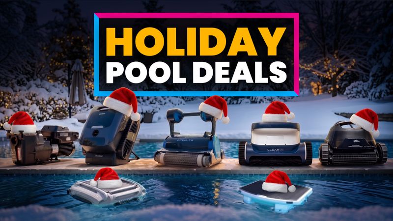 Holiday Pool Deals (2026): 10 Gift Ideas for Pool Owners, From $20 Floats to Robots