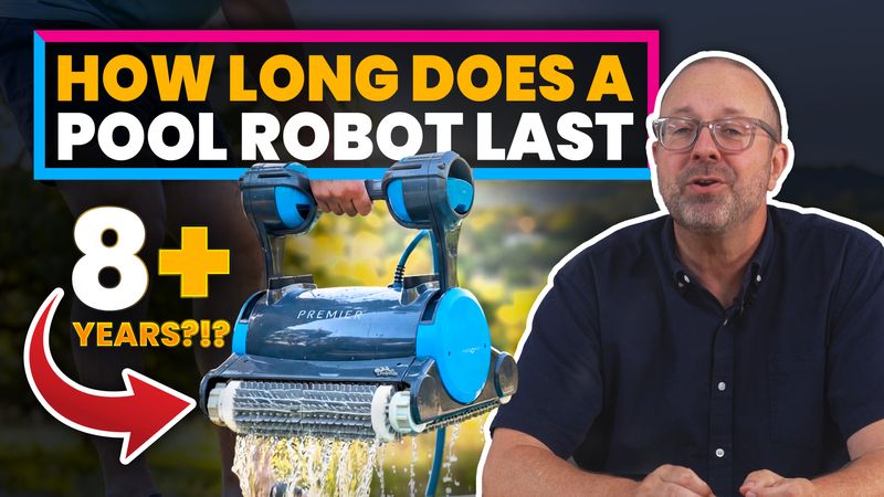How Long Does a Pool Robot Last?