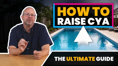 How To Raise Cyanuric Acid (CYA) In Your Pool