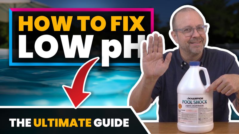Why Is My Pool pH Low? The 5 Causes — And How to Fix It