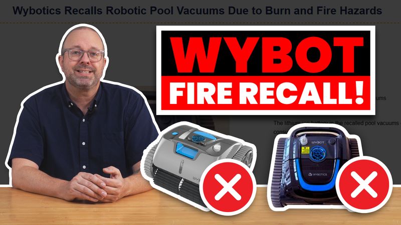 Wybot Pool Cleaner Recall Due to Fire & Burn Hazards
