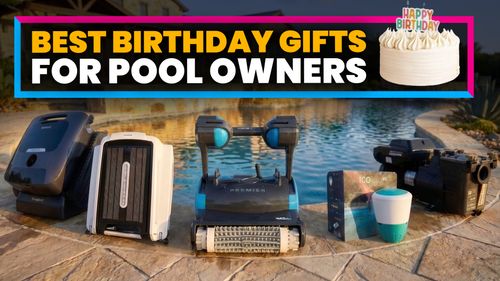 Best Birthday Gifts for Pool Owners (2026)