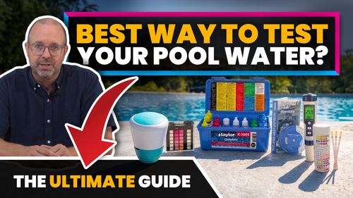 The Best Way to Test Your Pool Water