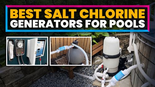 Best Salt Chlorine Generators