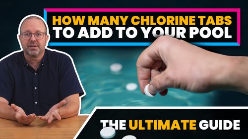 How Many Chlorine Tablets Should You Use? (And Why Most People Use Them Wrong)