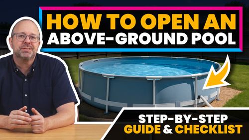How To Open Your Above-Ground Pool (The Right Way)