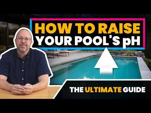 How to Raise Pool pH (Without Wasting Money on Chemicals)