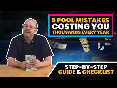 5 Pool Mistakes Costing You Thousands Every Year