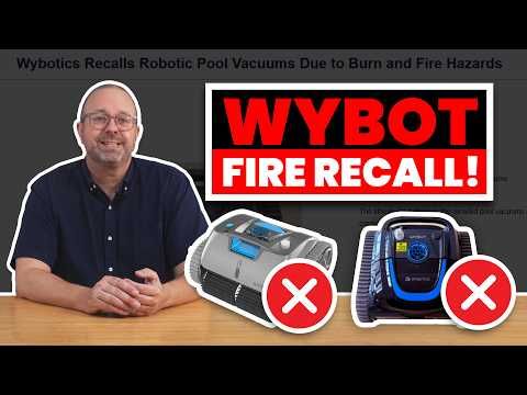 Wybot Pool Cleaner Fire & Burn Recall: What You Need To Know