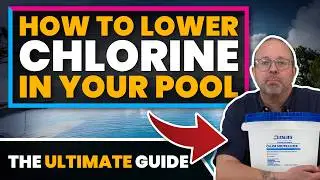 How To Lower Chlorine In Your Pool: What's Too High, What's Unsafe & When You Can Swim