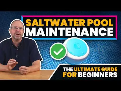 How to Maintain a Saltwater Pool (Complete Beginner's Guide)