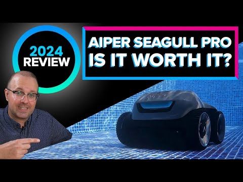 Aiper Seagull Pro Robotic Pool Cleaner Review