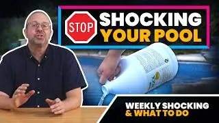 Stop Shocking Your Pool Every Week (Do This Instead)