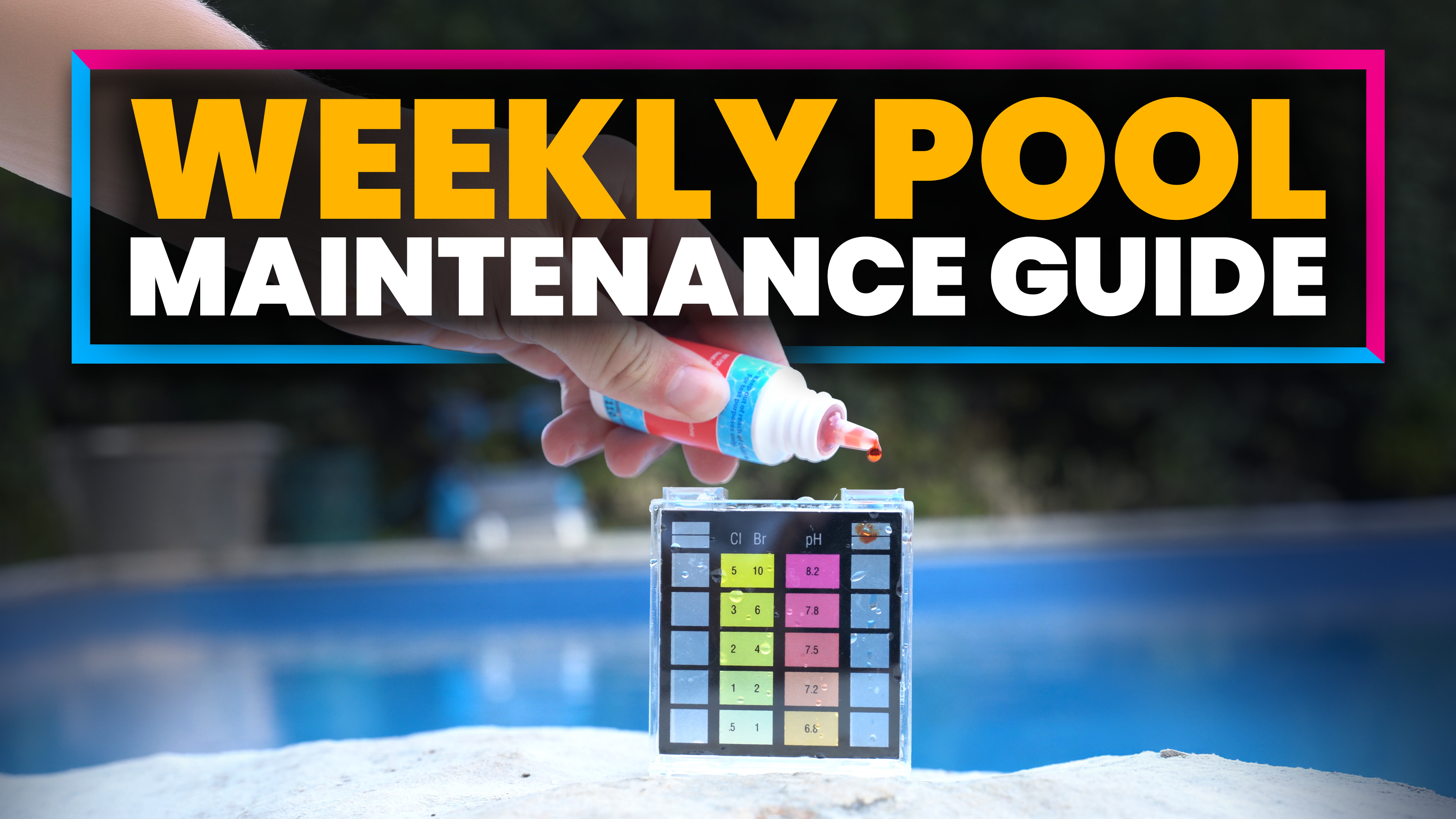 Weekly Pool Maintenance Guide